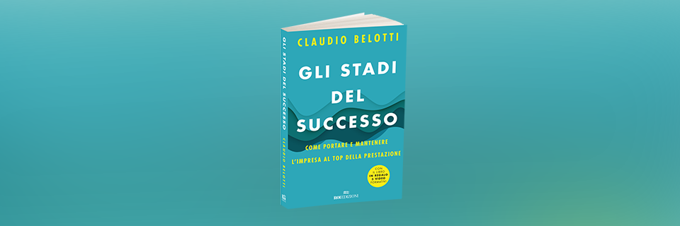 Recensione: Gli stadi del successo. Come portare e mantenere l’impresa al top della prestazione.